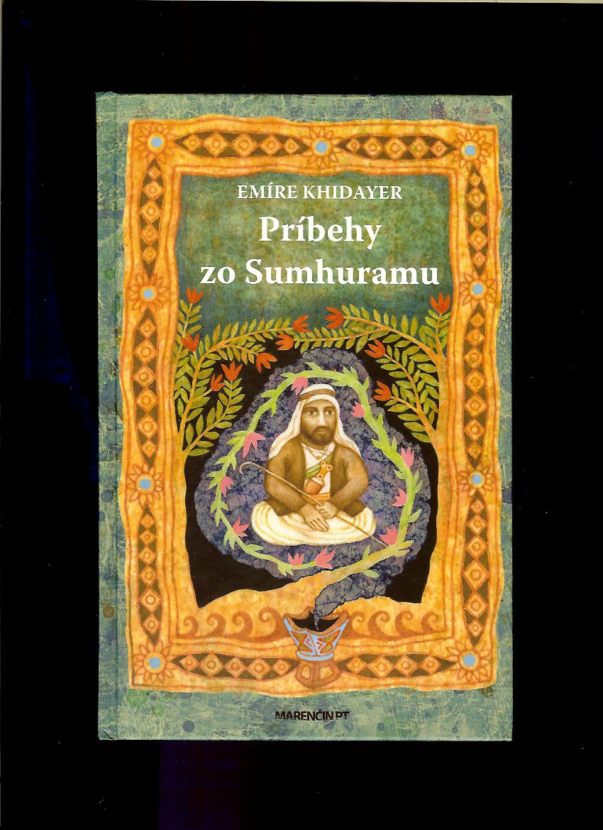 Emíre Khidayer: Príbehy zo Sumhuramu