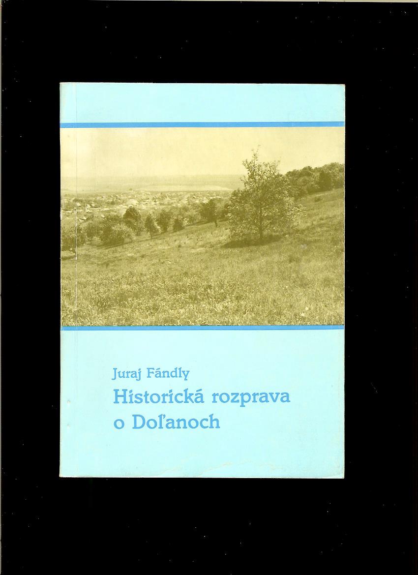 Juraj Fándly: Historická rozprava o Doľanoch