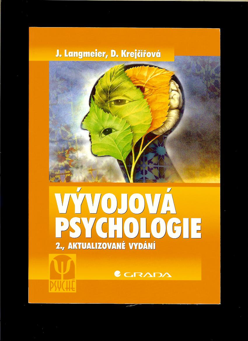 Josef Langmeier, Dana Krejčířová: Vývojová psychologie