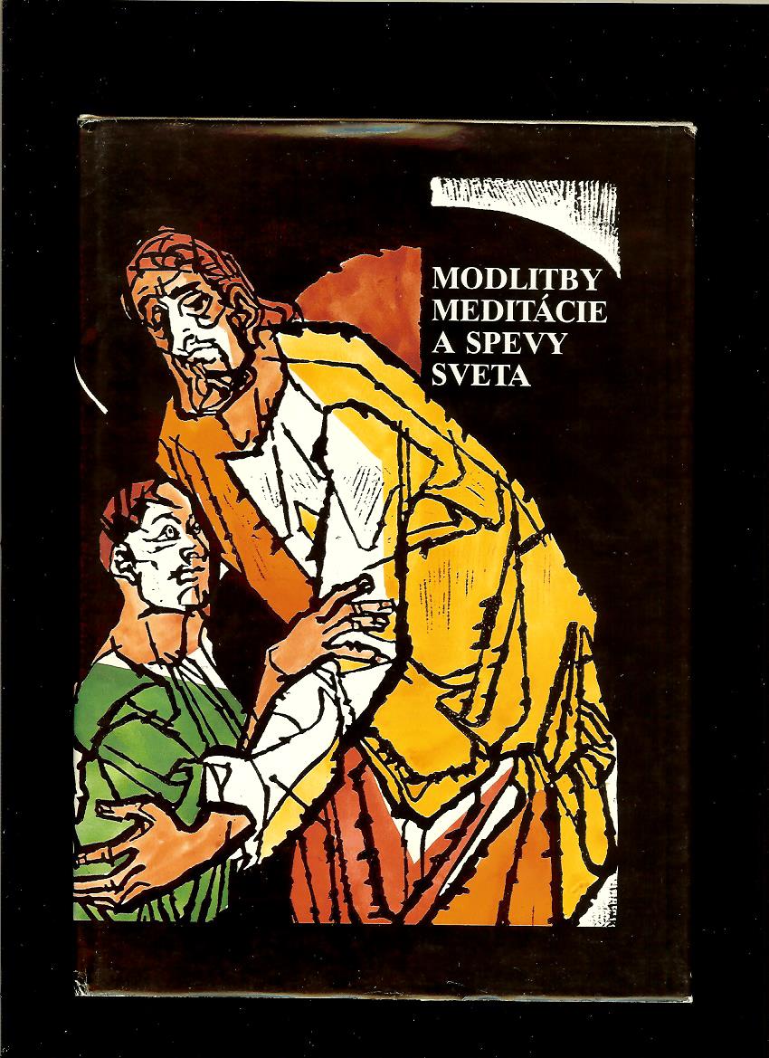 Modlitby, meditácie a spevy sveta /il. Vincent Hložník/