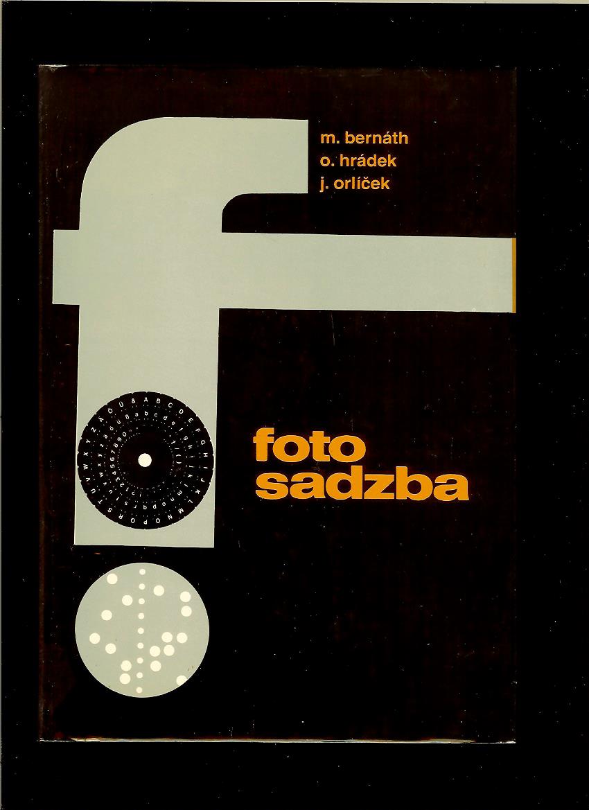 M. Bernáth, O. Hrádek, J. Orlíček: Fotosadzba