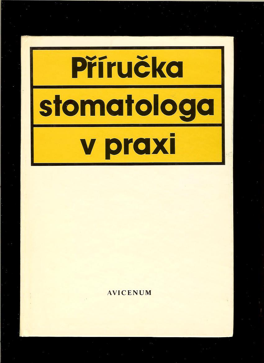 Kol.: Příručka stomatologa v praxi