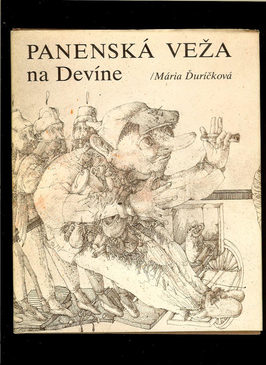 Mária Ďuríčková: Panenská veža na Devíne - Povesti /il. Dušan Kállay/