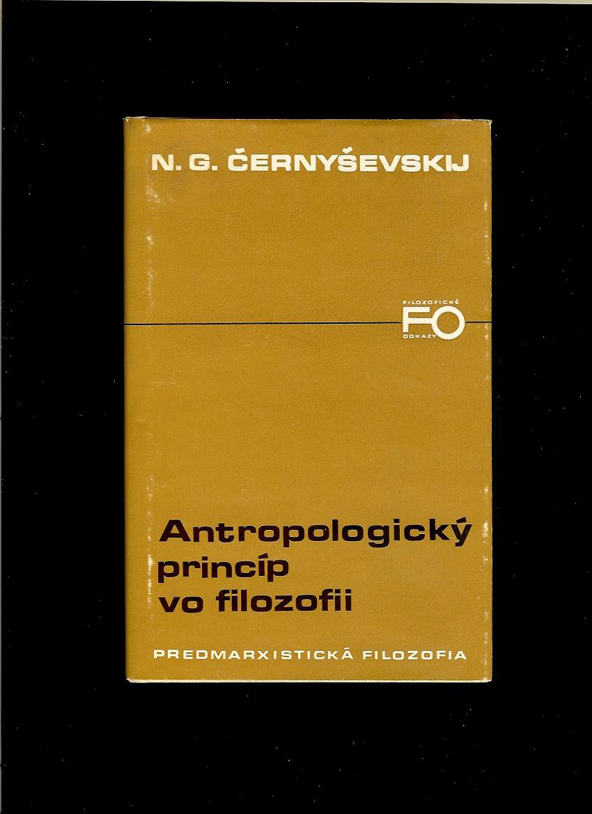 N. G. Černyševskij: Antropologický princíp vo filozofii