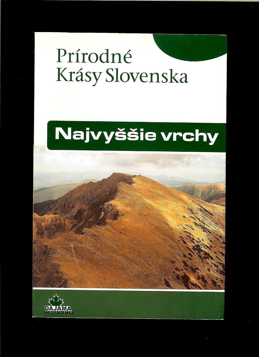 František Kele: Prírodné krásy Slovenska. Najvyššie vrchy