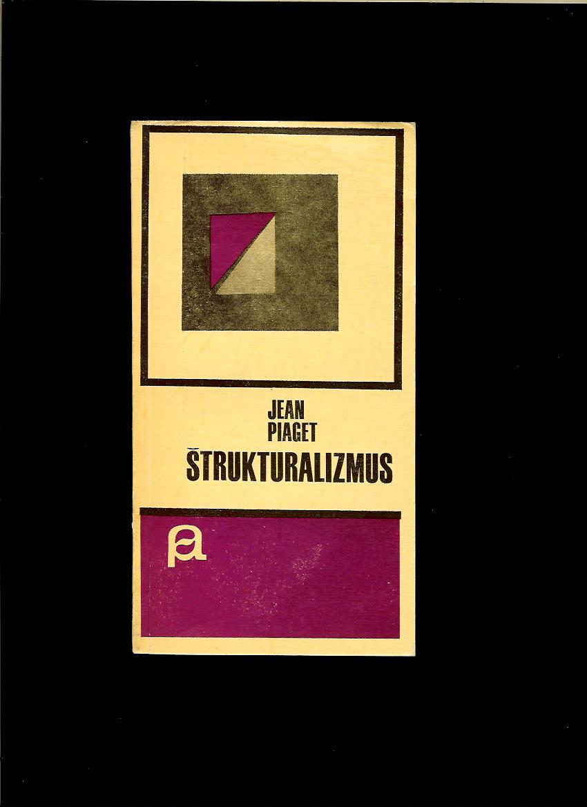 Jean Piaget: Štrukturalizmus