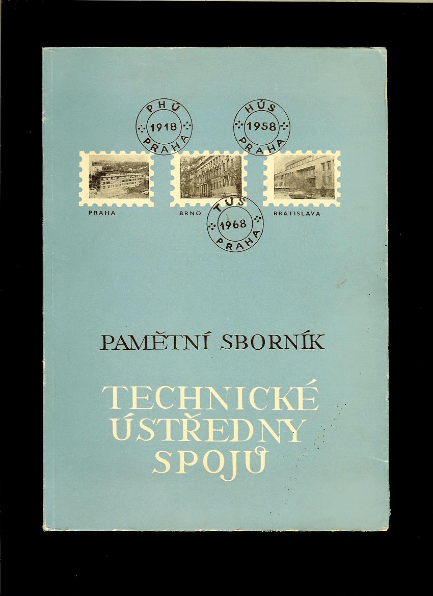 Pamětní sborník Technické ústředny spojů /1968/
