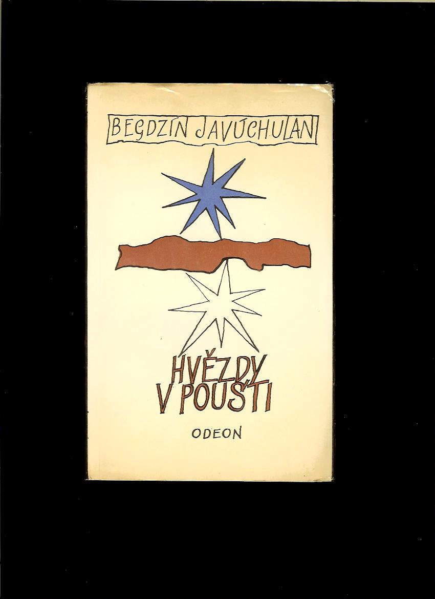 Begdzín Javúchulan: Hvězdy v poušti