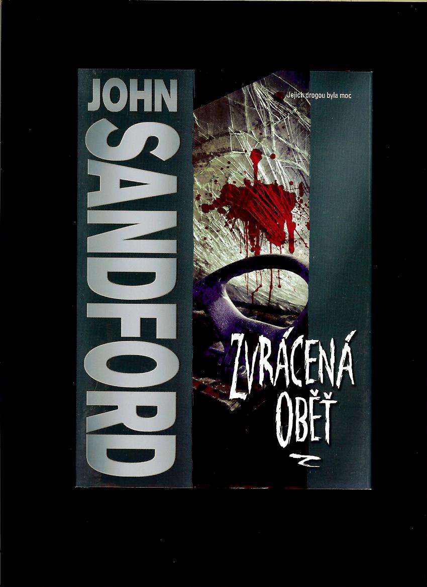 John Sandford: Zvrácená oběť