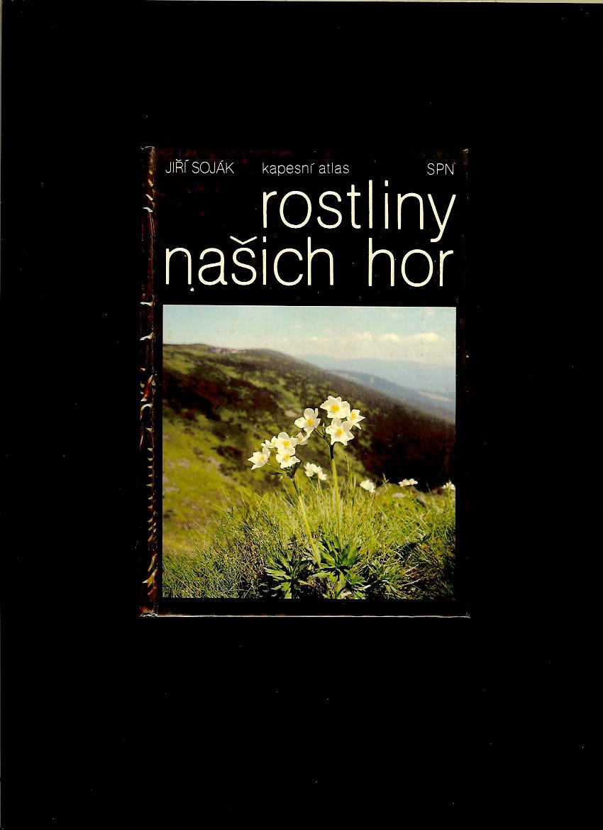 Jiří Soják: Rostliny našich hor