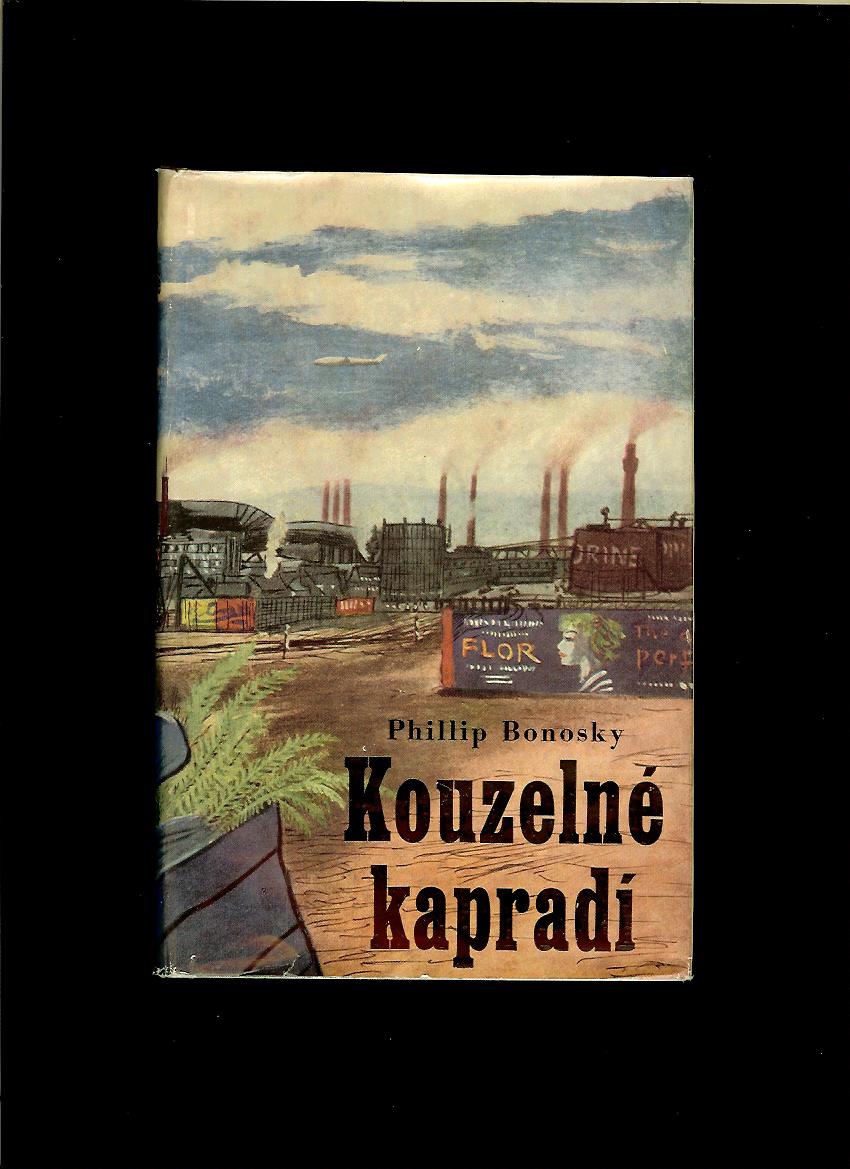 Phillip Bonosky: Kouzelné kapradí /1963/