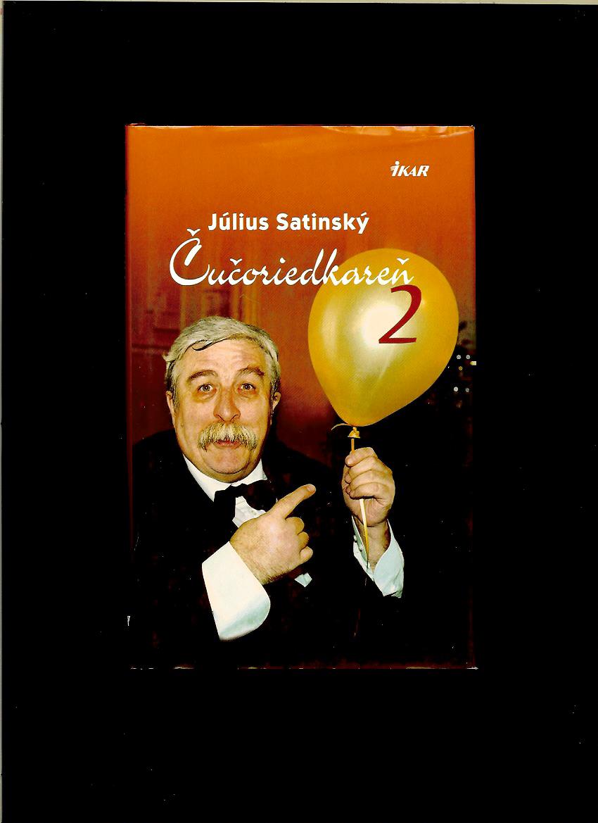Július Satinský: Čučoriedkareň 2