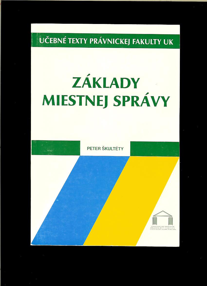 Peter Škultéty: Základy miestnej správy