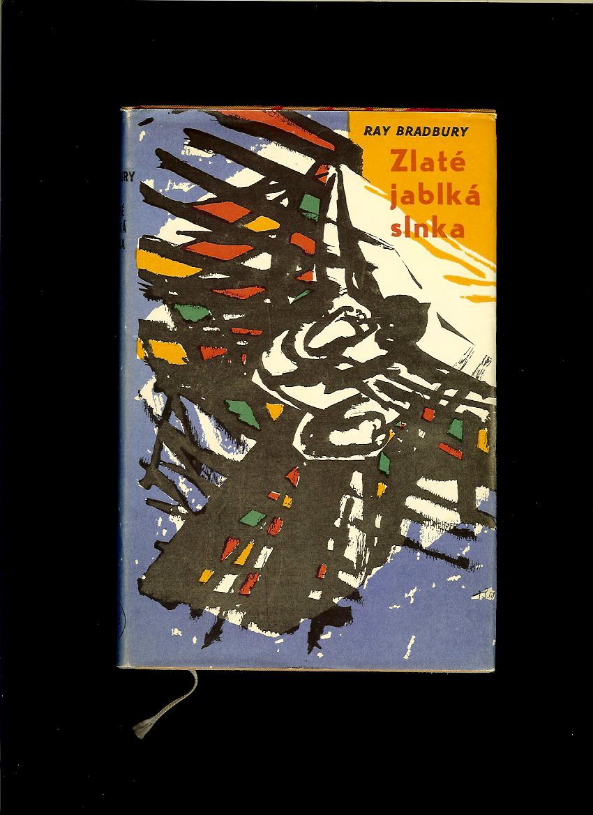 Ray Bradbury: Zlaté jablká slnka /1959/