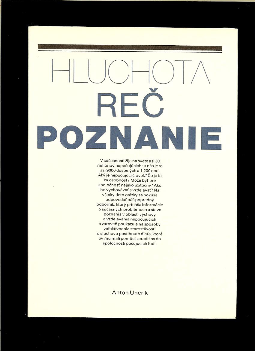 Anton Uherík: Hluchota, reč, poznanie