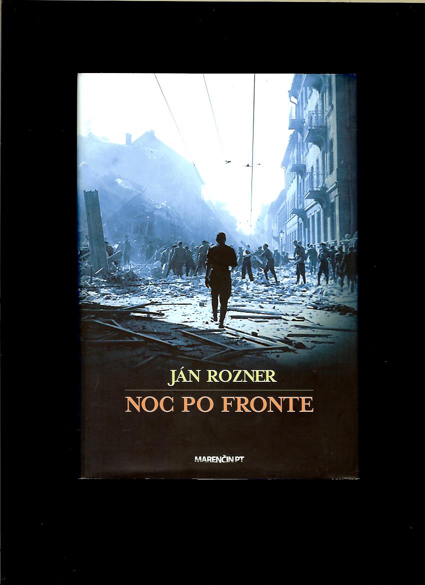Ján Rozner: Noc po fronte