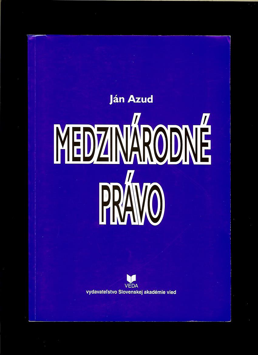 Ján Azud: Medzinárodné právo