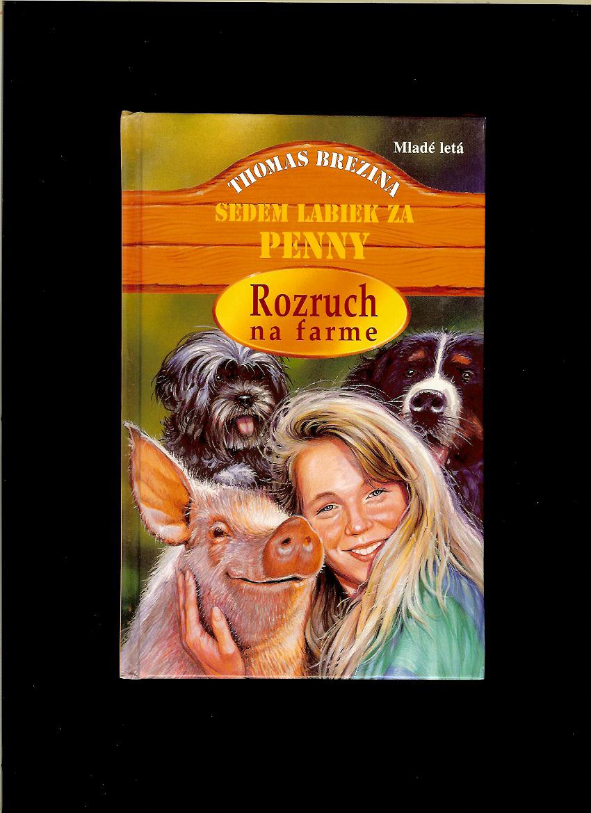 Thomas Brezina: Rozruch na farme