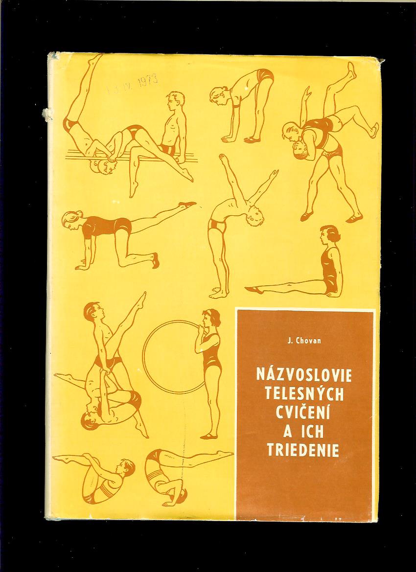 Július Chovan: Názvoslovie telesných cvičení a ich triedenie