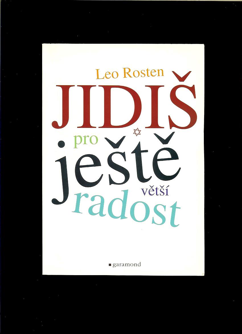Leo Rosten: Jidiš pro ještě větší radost
