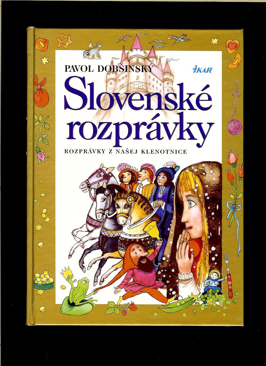 Pavol Dobšinský: Slovenské rozprávky