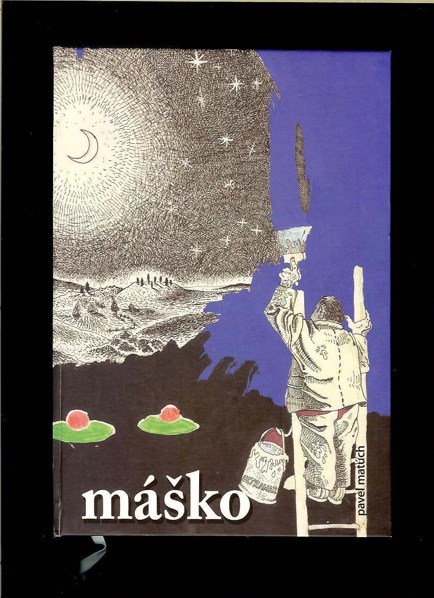 Pavel Matúch: Máško
