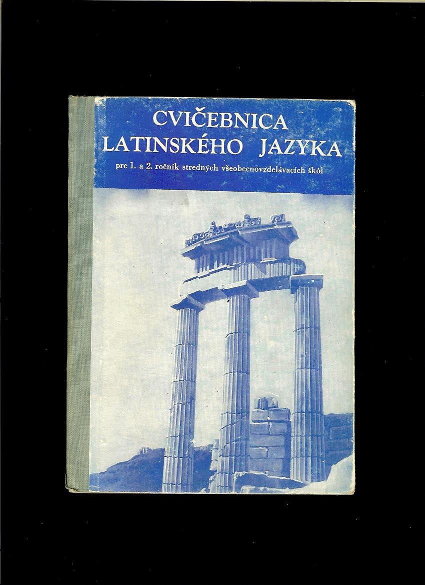 Cvičebnica latinského jazyka pre 1. a 2. ročník stredných škôl /1962/