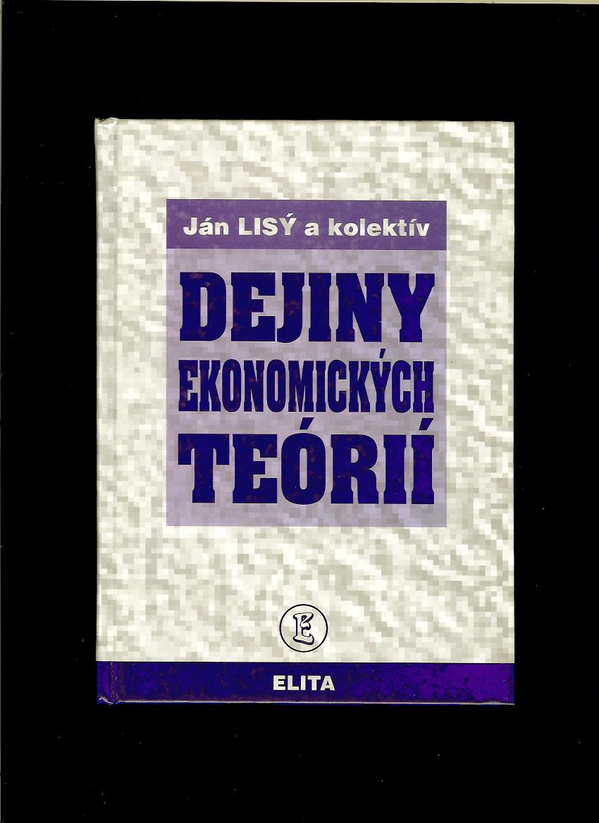 Ján Lisý a kol.: Dejiny ekonomických teórií
