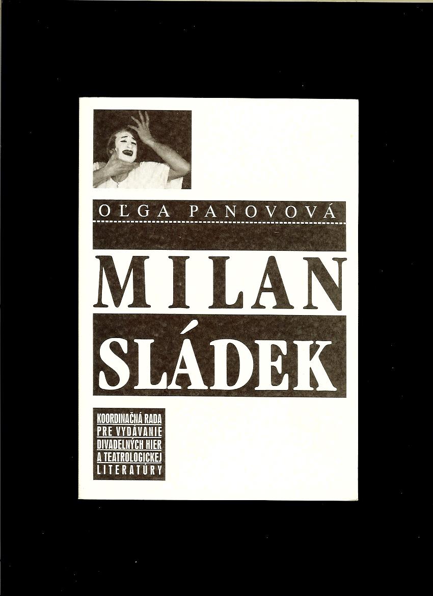 Oľga Panovová: Milan Sládek. Pantomimická tvorba doma i v zahraničí