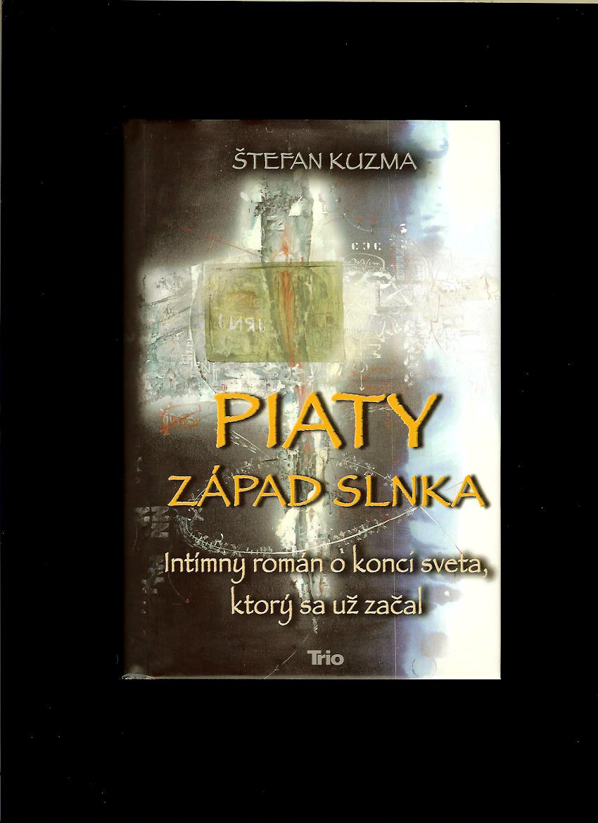 Štefan Kuzma: Piaty západ slnka