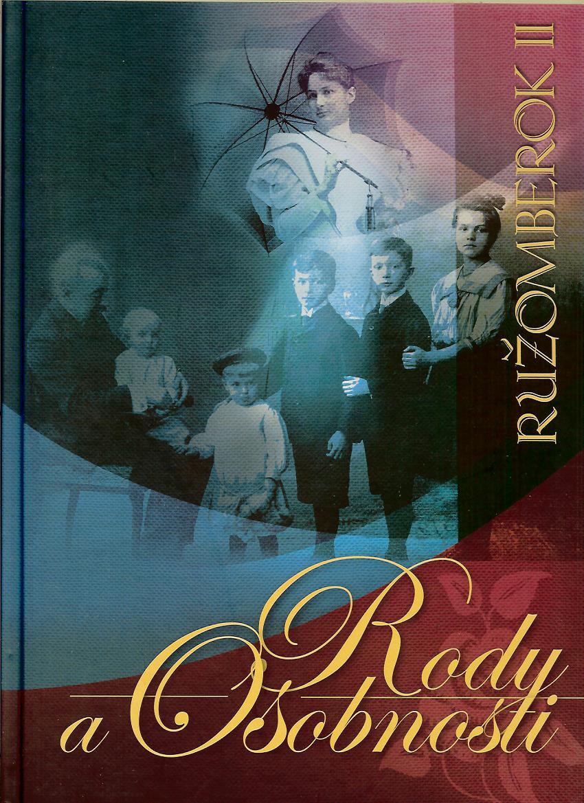Zdenko Ďuriška a kol.: Ružomberok II. Rody a osobnosti