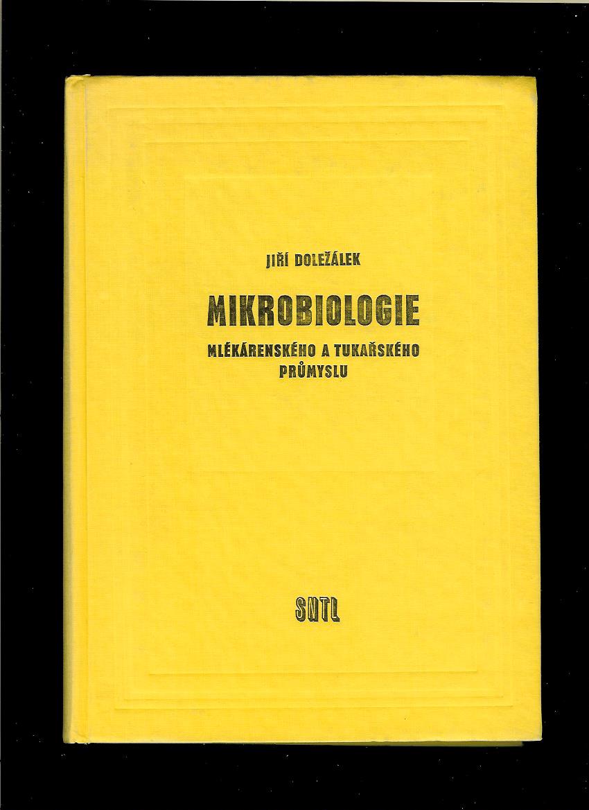 Jiří Doležálek: Mikrobiologie mlékarenského průmyslu