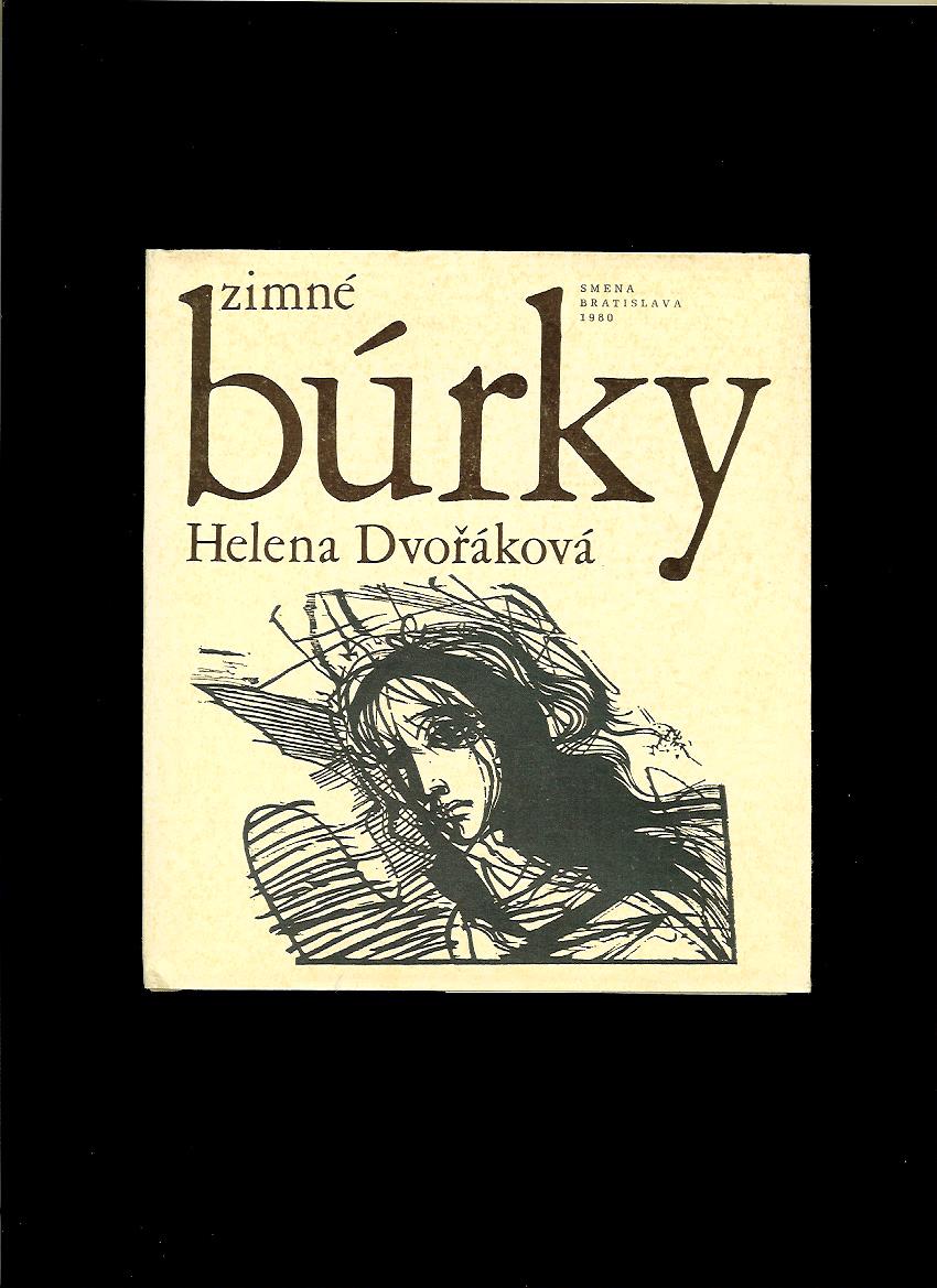 Helena Dvořáková: Zimné búrky