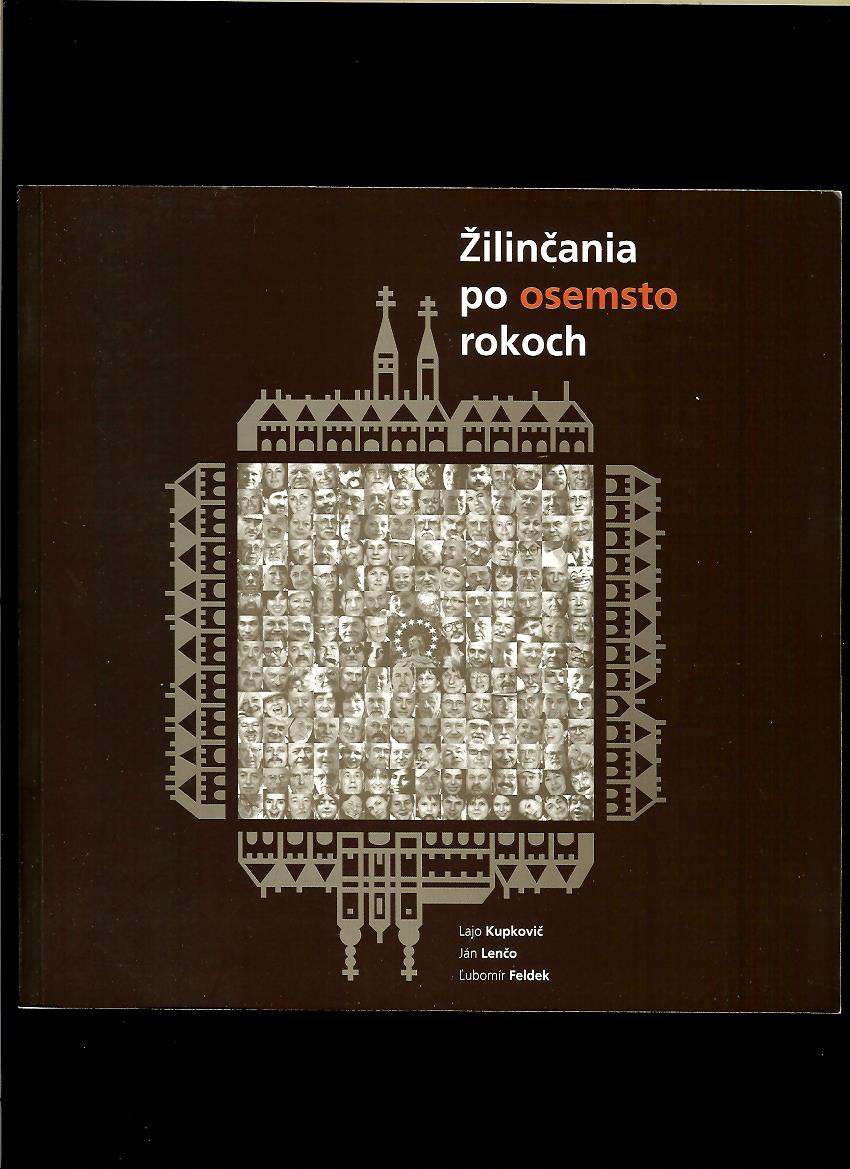 Žilinčania po osemsto rokoch /katalóg k výstave/