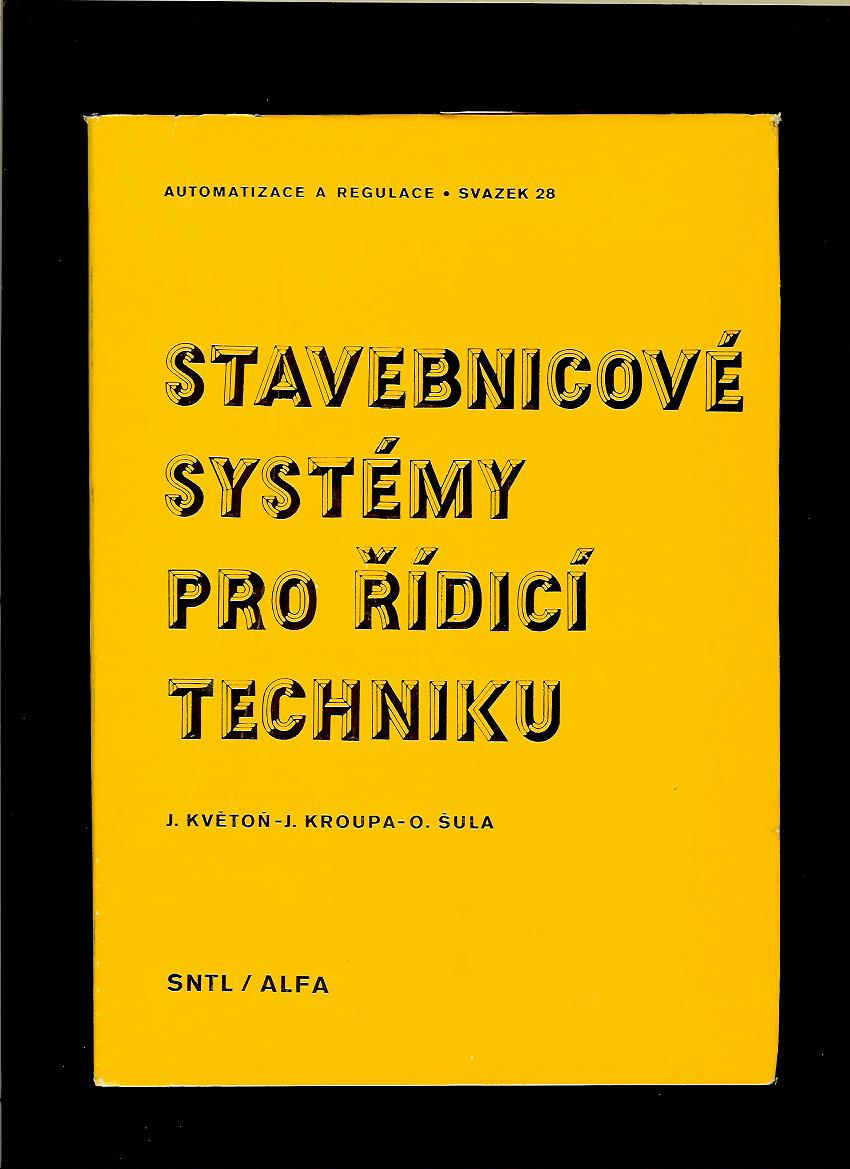 J. Květoň, J. Kroupa, O. Šula: Stavebnicové systémy pro řídicí techniku