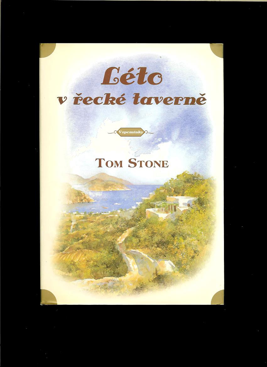 Tom Stone: Léto v řecké taverně