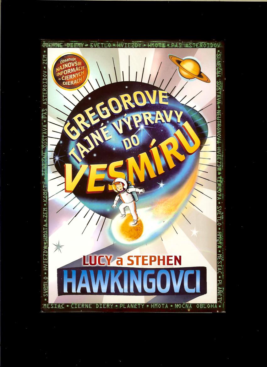 Lucy Hawking, Stephen Hawking: Gregorove tajné výpravy do vesmíru