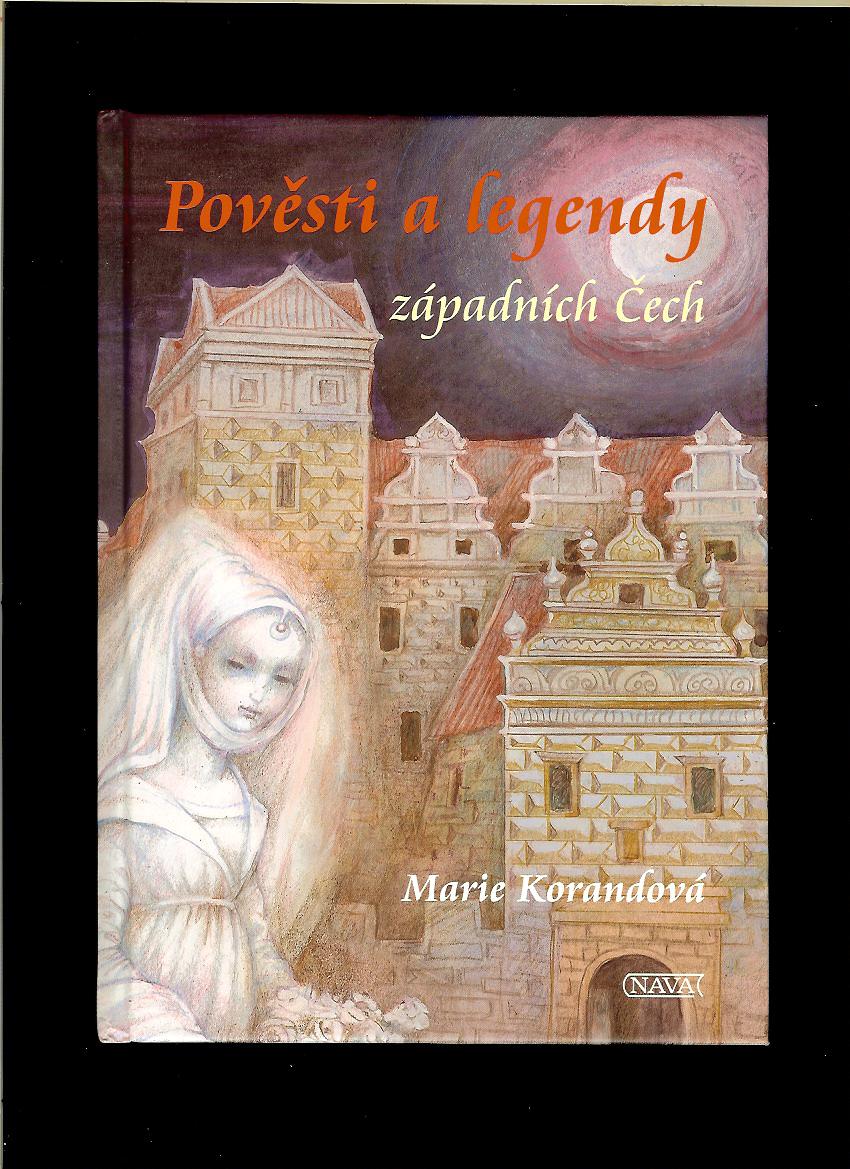 Marie Korandová: Pověsti a legendy západních Čech