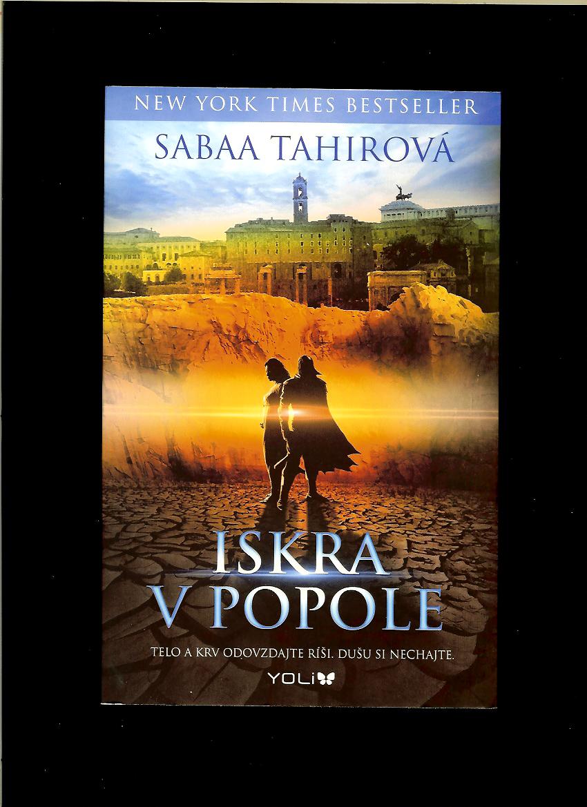 Sabaa Tahirová: Iskra v popole