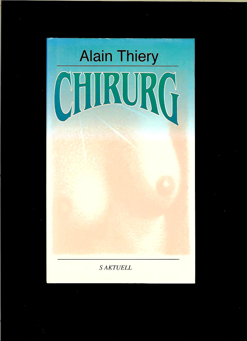 Alain Thiery: Chirurg