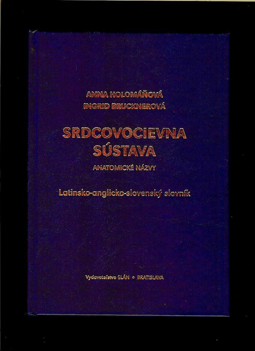 Srdcovocievna sústava. Anatomické názvy. Latinsko-anglicko-slovenský slovník