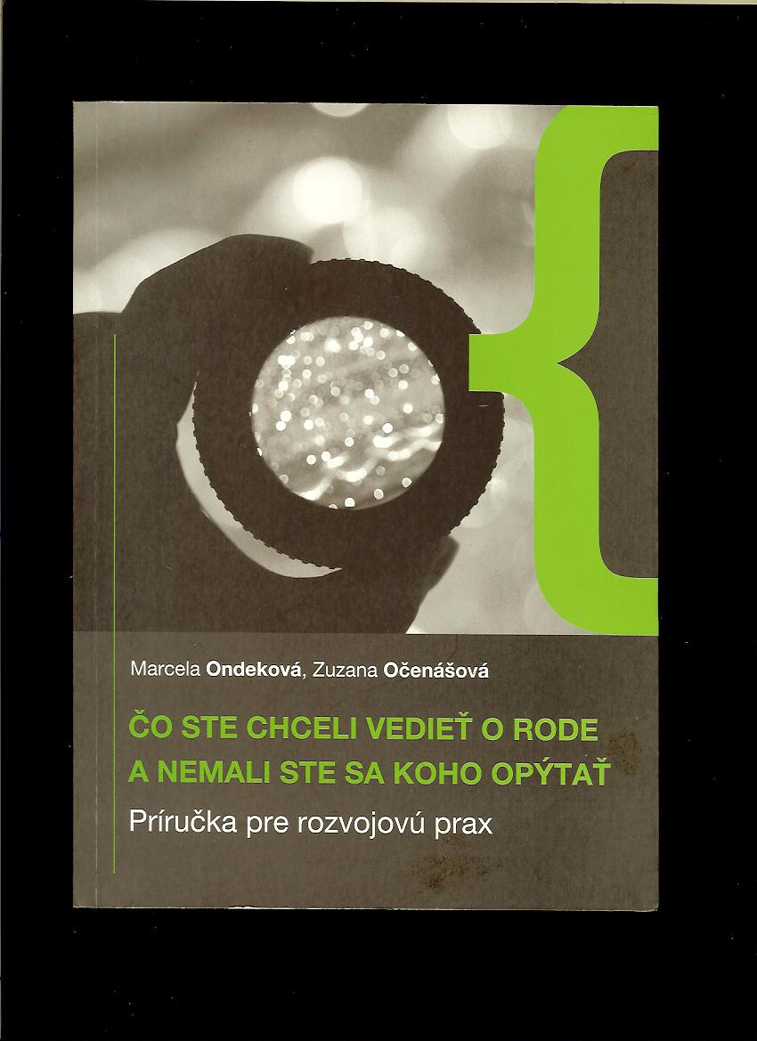 Ondeková, Očenášová: Čo ste chceli vedieť o rode a nemali ste sa koho opýtať
