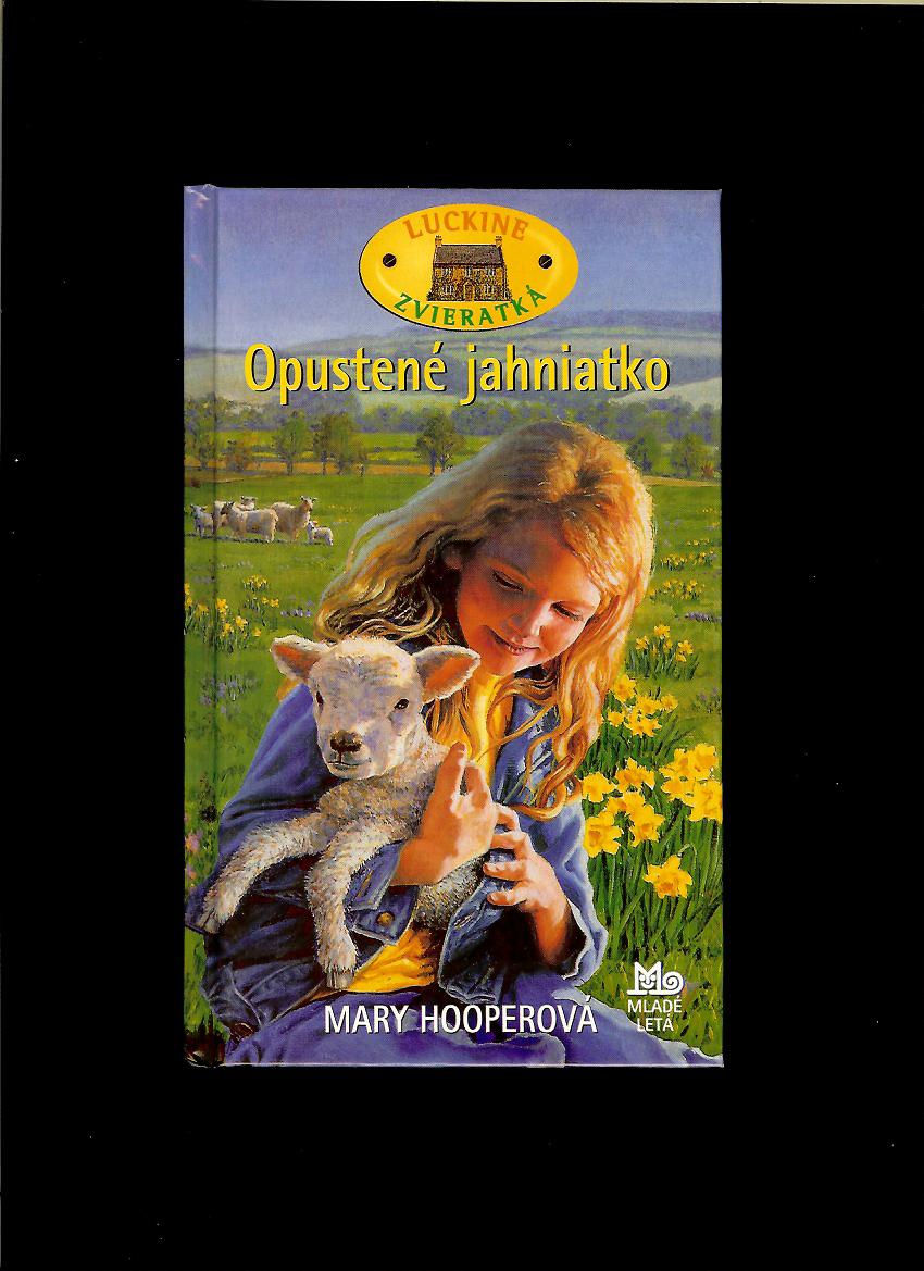 Mary Hooperová: Opustené jahniatko