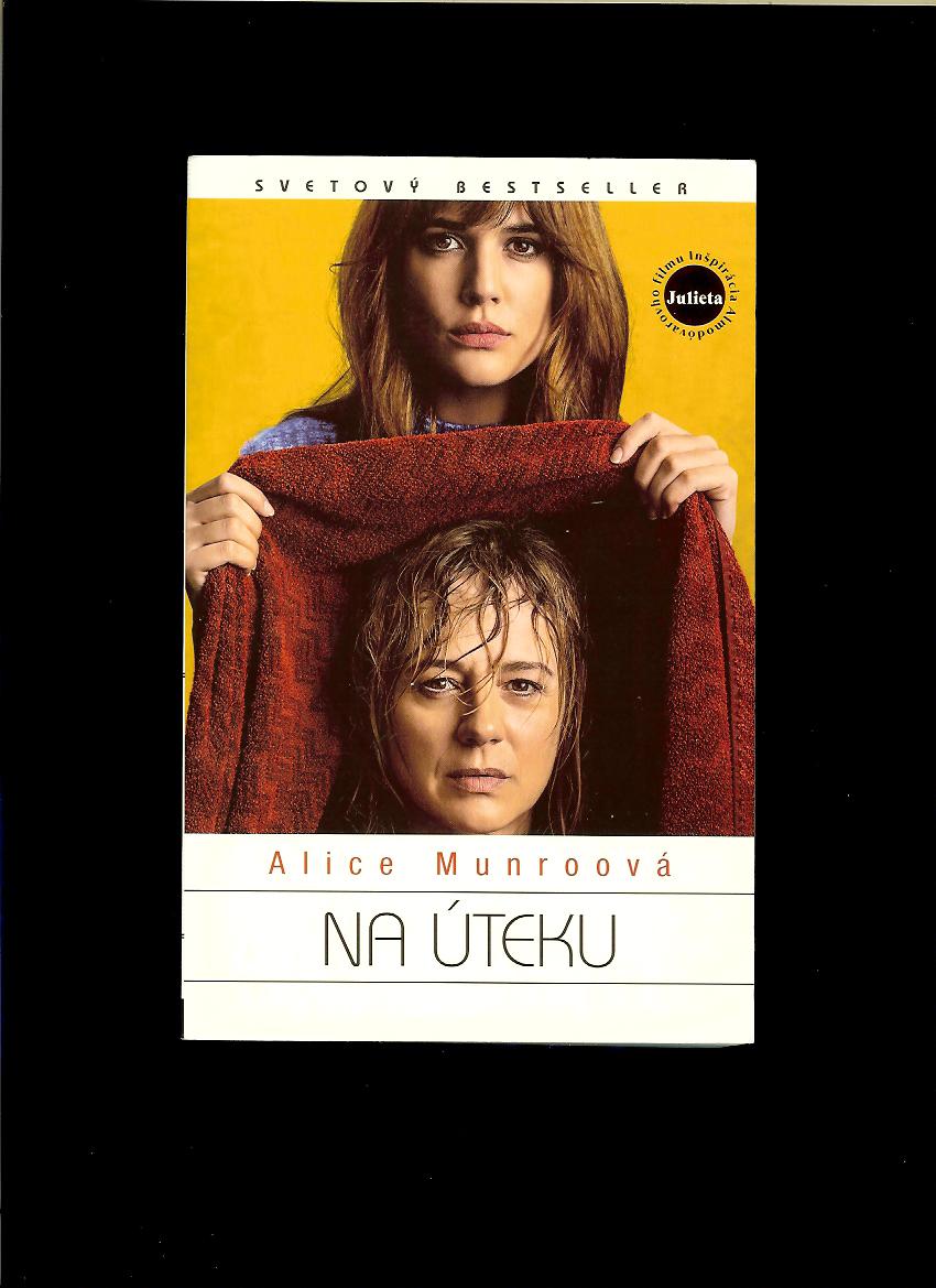 Alice Munro: Na úteku