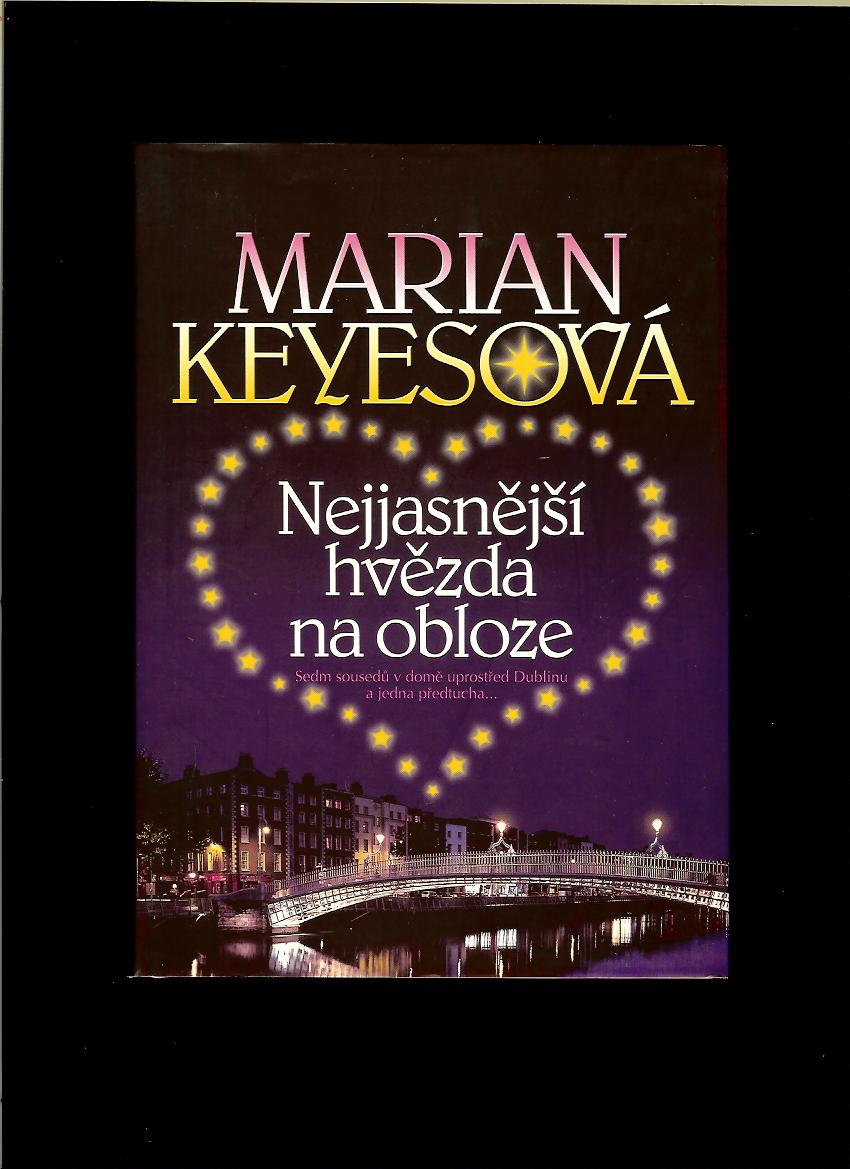 Marian Keyes: Nejjasnější hvězda na obloze