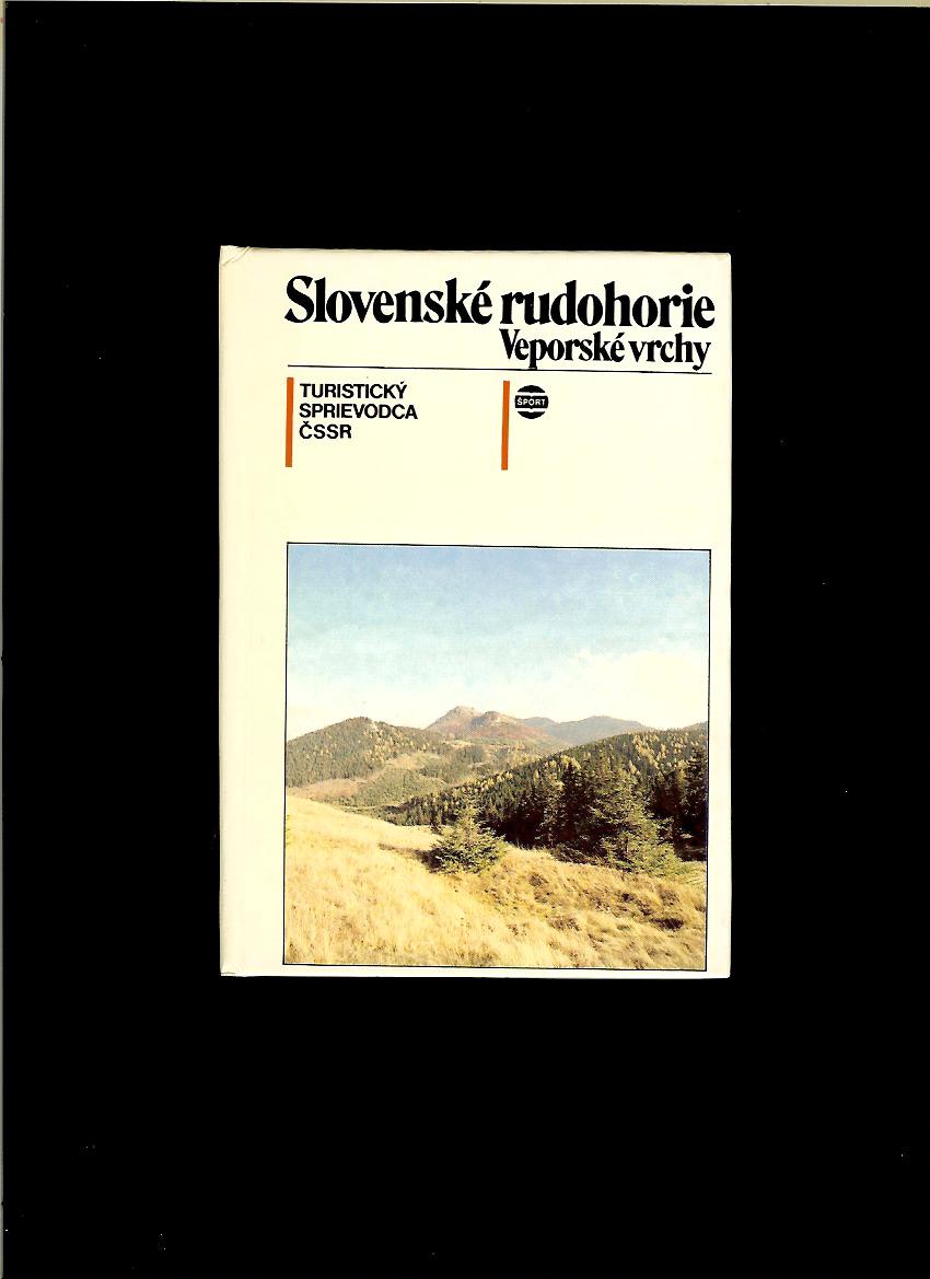 Jozef Böhmer a kol.: Slovenské rudohorie. Veporské vrchy