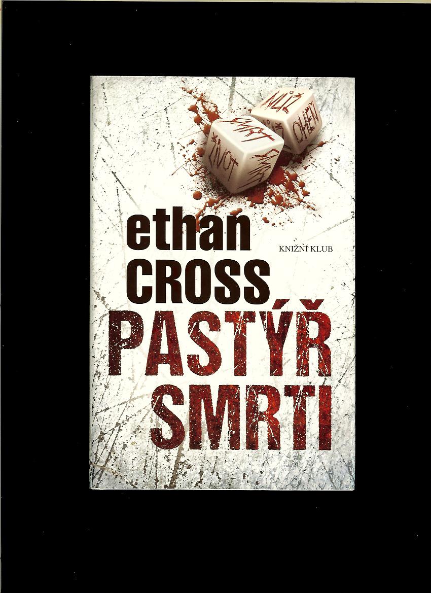 Ethan Cross: Pastýř smrti