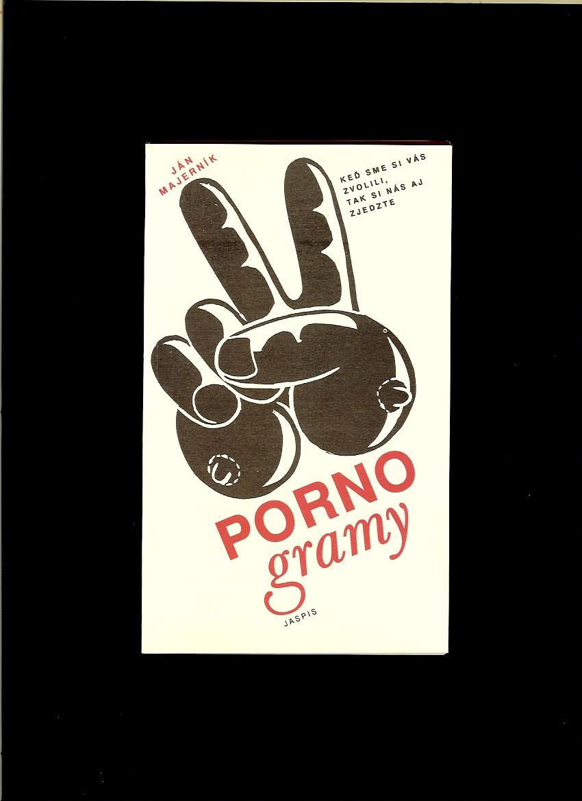 Ján Majerník: Pornogramy