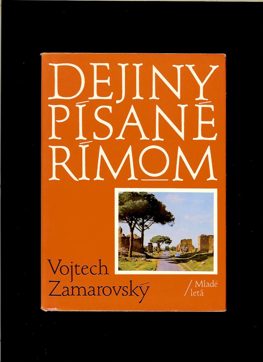 Vojtech Zamarovský: Dejiny písané Rímom