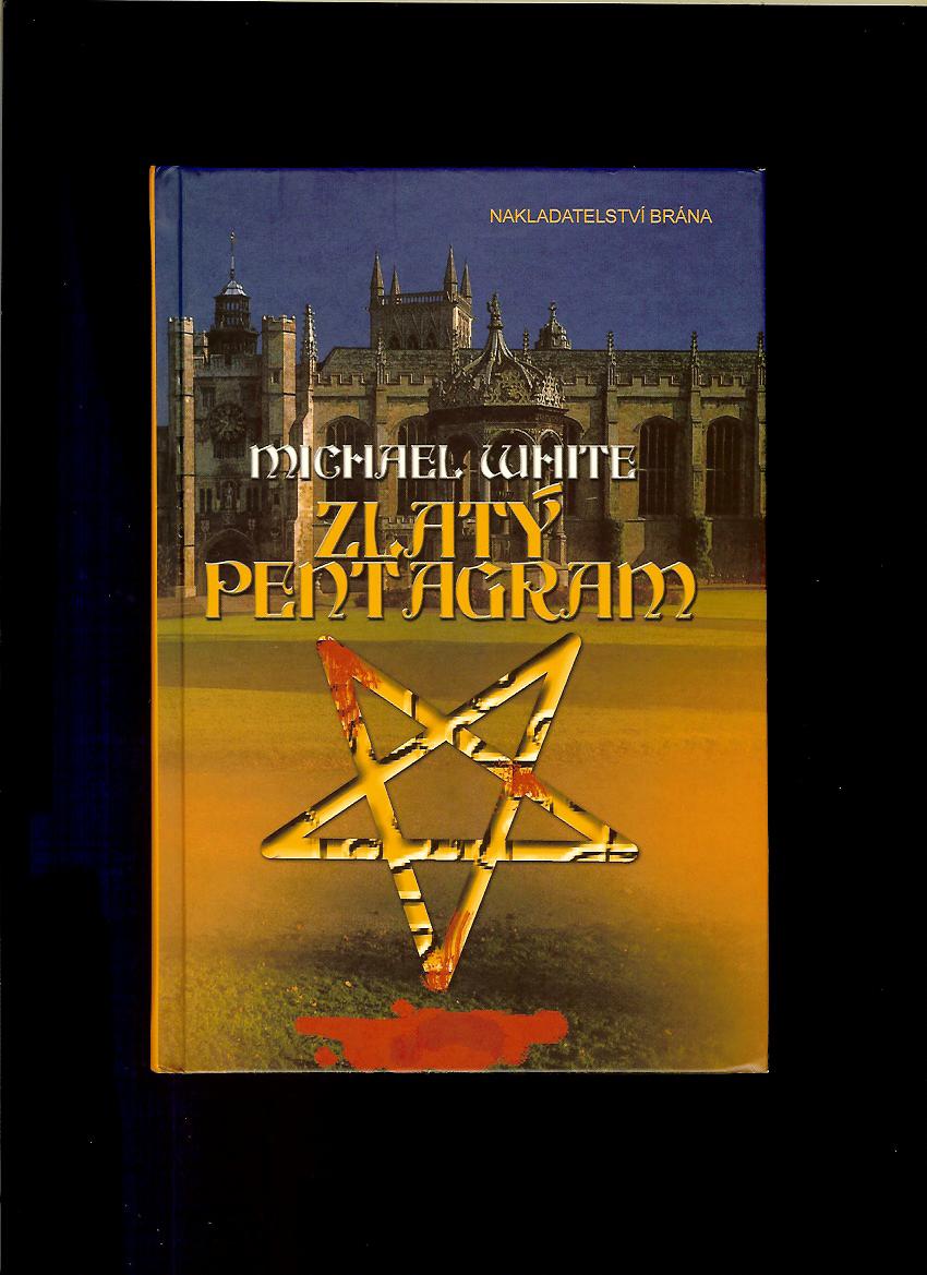 Michael White: Zlatý pentagram